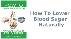 how to lower elevated blood sugar | How to Lower Blood Sugar Naturally